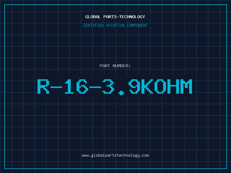 Aviation Part R-16-3.9KOHM