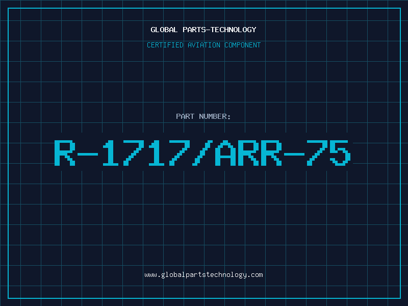 Aviation Part R-1717/ARR-75