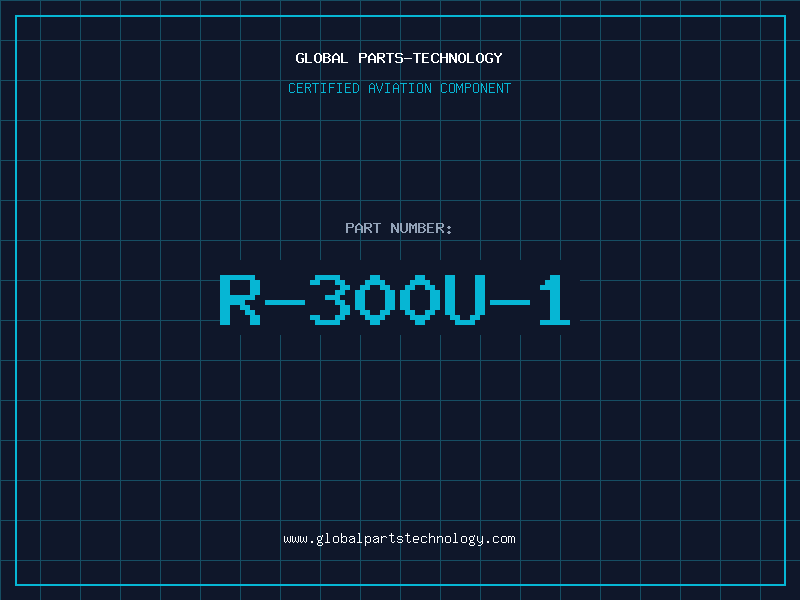 Aviation Part R-300U-1