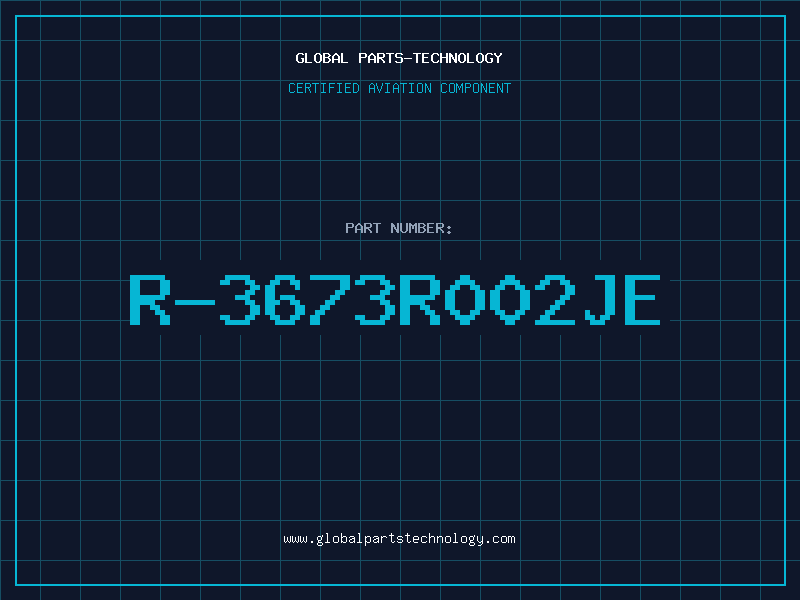 Aviation Part R-3673R002JE