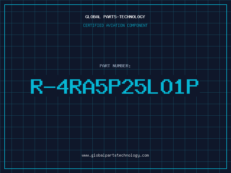 Aviation Part R-4RA5P25LO1P