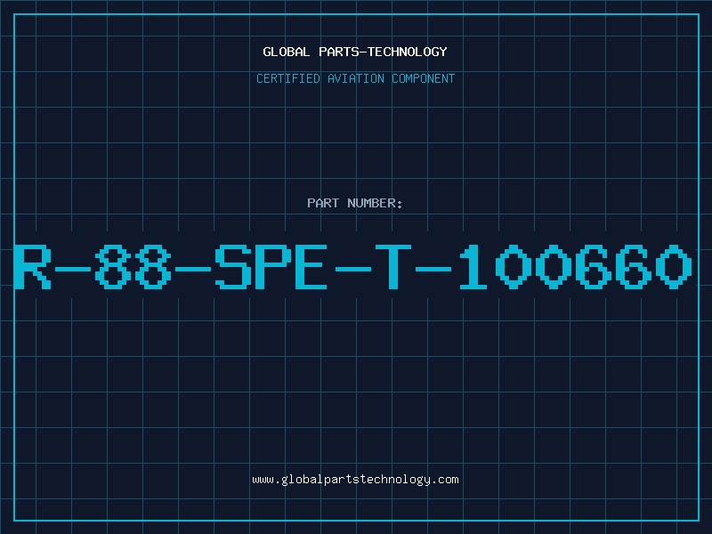 Aviation Part R-88-SPE-T-100660