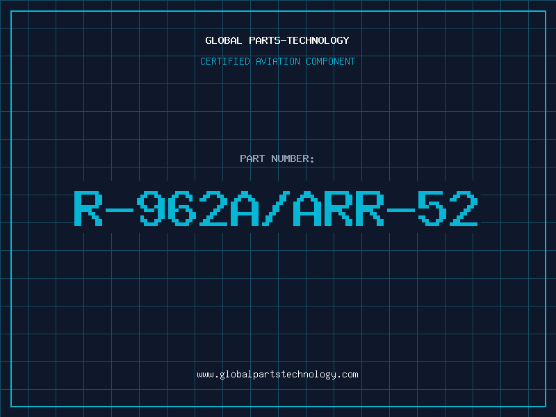 Aviation Part R-962A/ARR-52