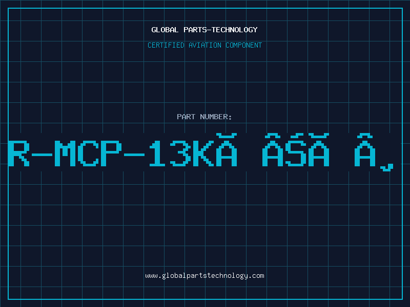Aviation Part R-MCP-13KÂ¦Â¸
