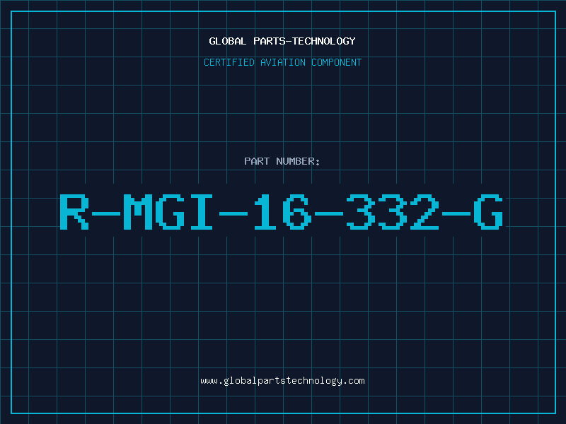 Aviation Part R-MGI-16-332-G