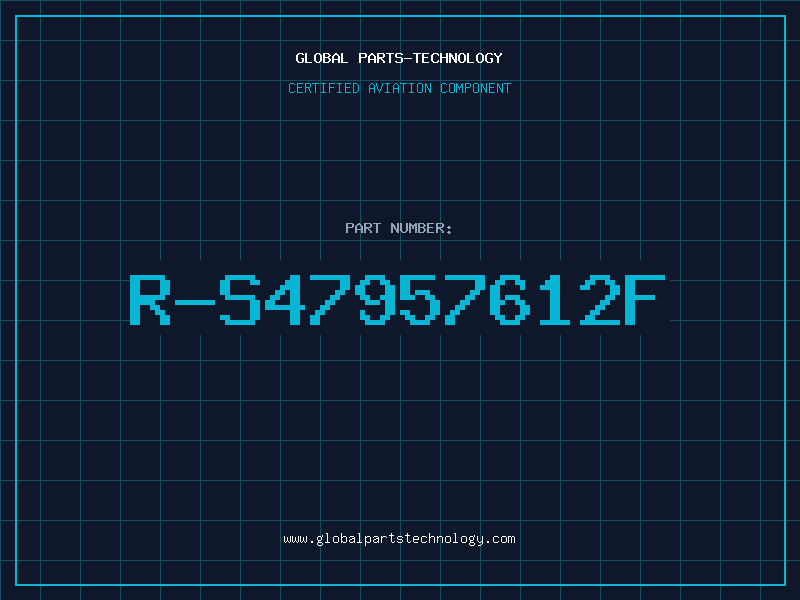 Aviation Part R-S47957612F