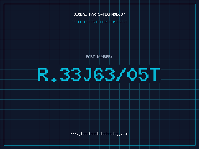 Aviation Part R.33J63/05T