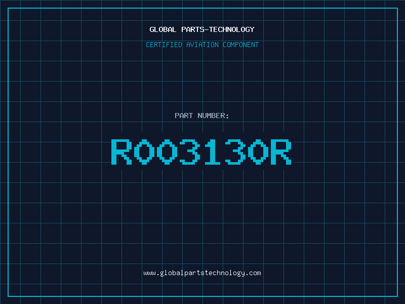 Aviation Part R003130R