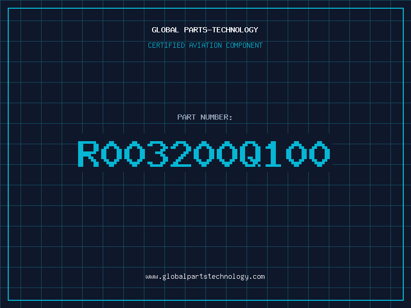 Aviation Part R003200Q100