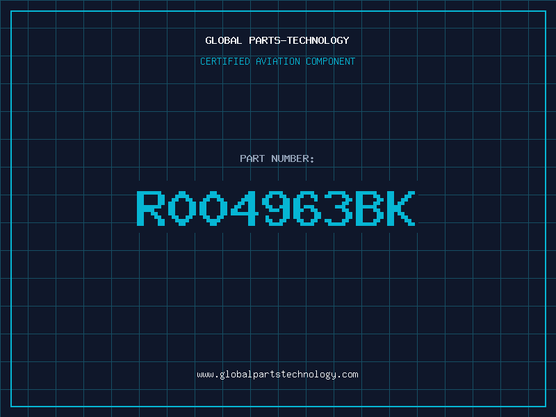 Aviation Part R004963BK