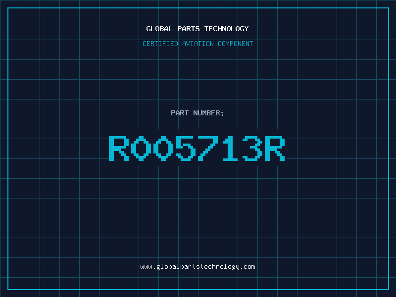 Aviation Part R005713R
