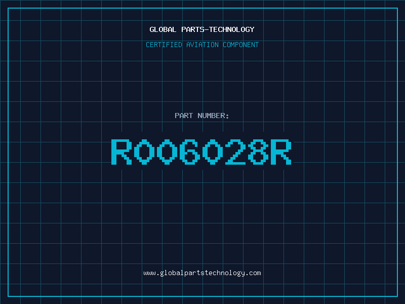 Aviation Part R006028R