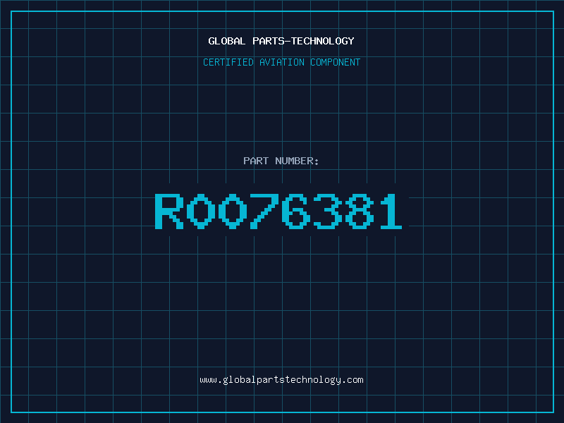 Aviation Part R0076381