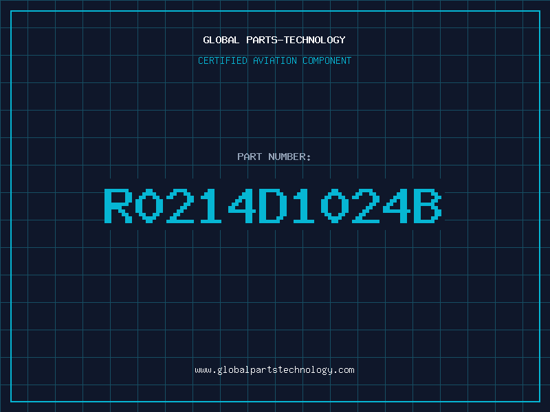 Aviation Part R0214D1024B