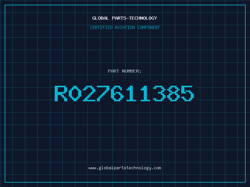 Aviation Part R027611385