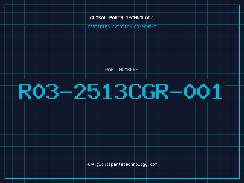 Aviation Part R03-2513CGR-001