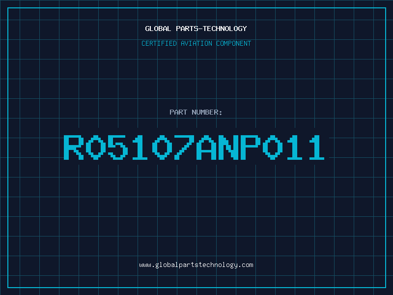Aviation Part R05107ANP011