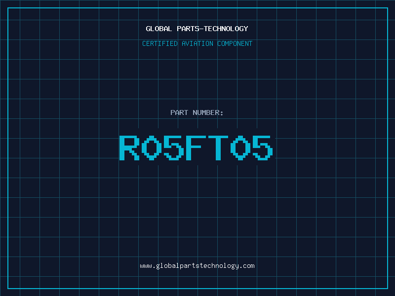 Aviation Part R05FT05