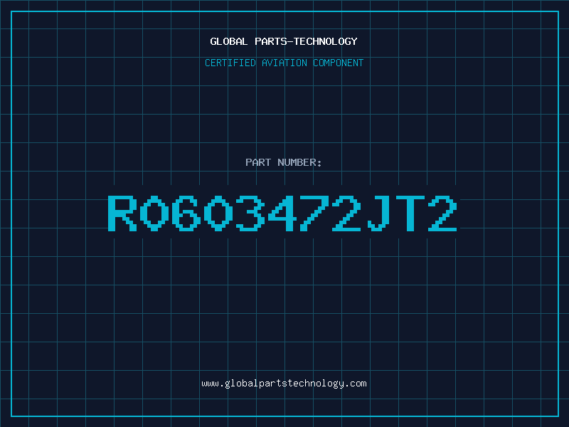 Aviation Part R0603472JT2