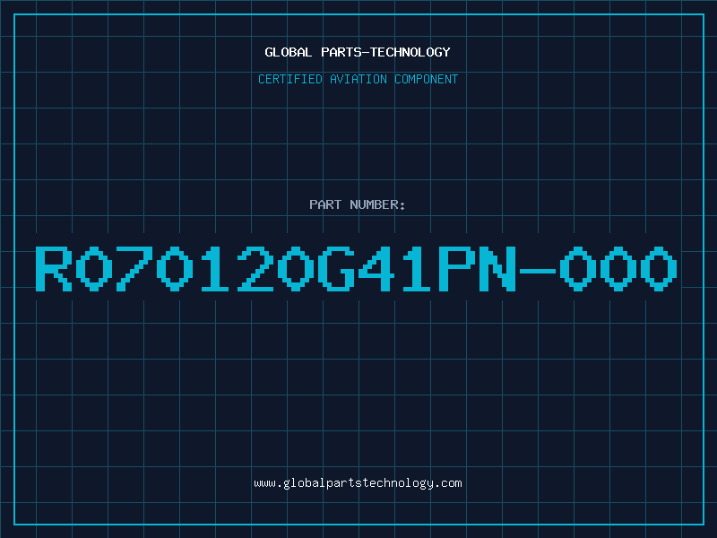 Aviation Part R070120G41PN-000