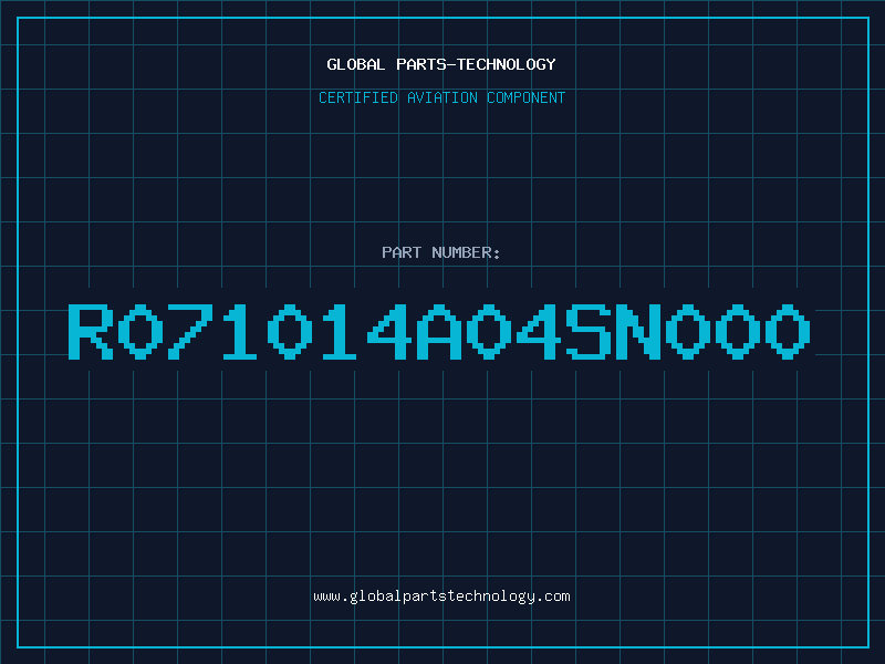 Aviation Part R071014A04SN000