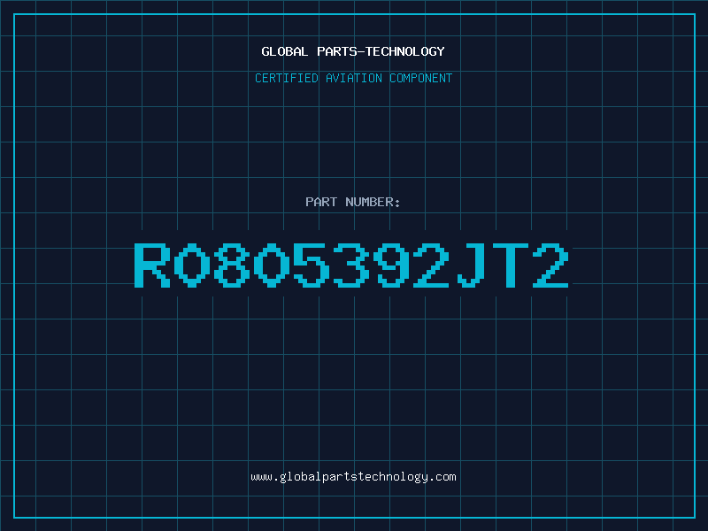 Aviation Part R0805392JT2