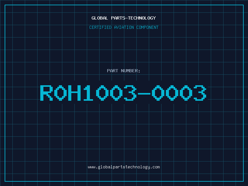 Aviation Part R0H1003-0003