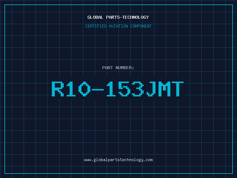 Aviation Part R10-153JMT