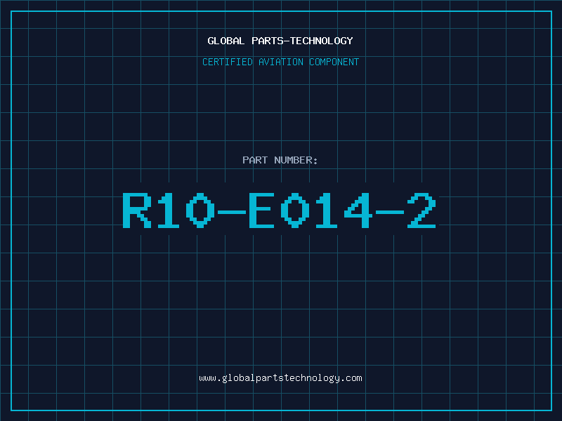 Aviation Part R10-E014-2