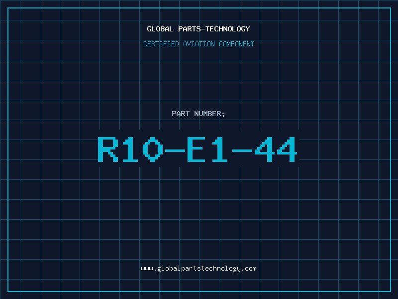Aviation Part R10-E1-44