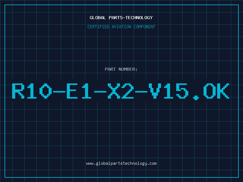 Aviation Part R10-E1-X2-V15.OK