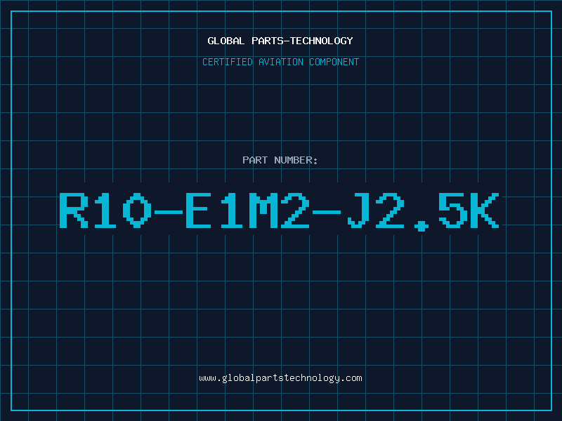 Aviation Part R10-E1M2-J2.5K