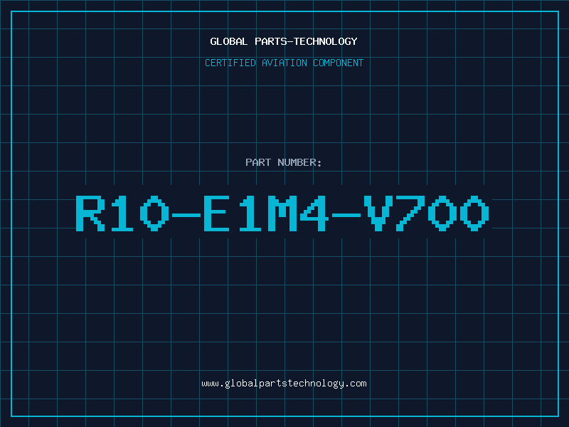 Aviation Part R10-E1M4-V700