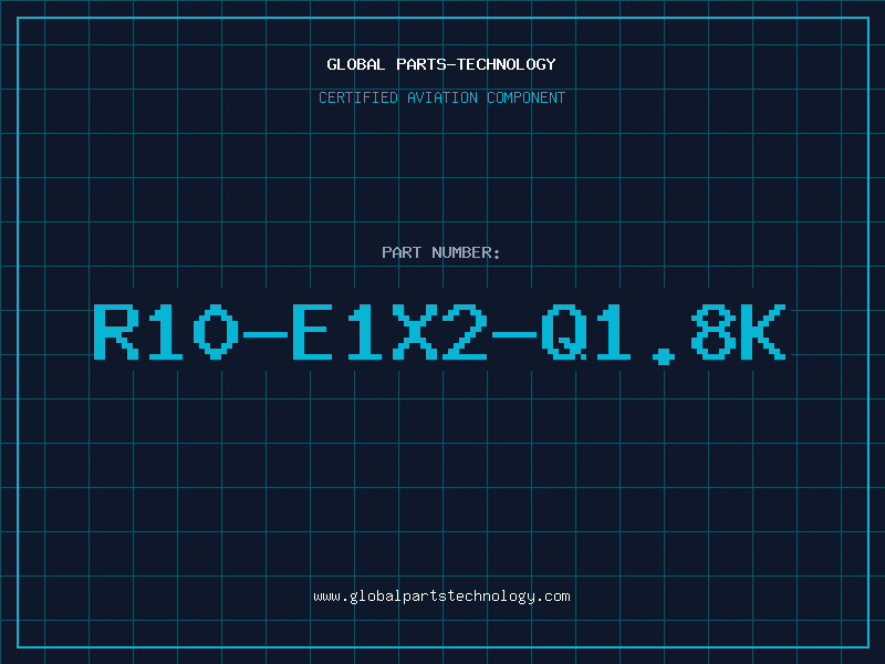 Aviation Part R10-E1X2-Q1.8K