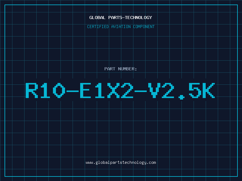 Aviation Part R10-E1X2-V2.5K