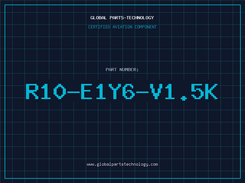Aviation Part R10-E1Y6-V1.5K