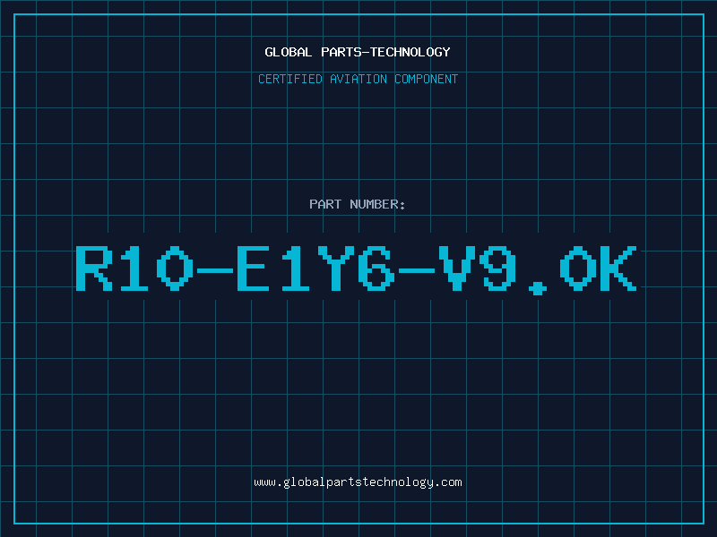 Aviation Part R10-E1Y6-V9.0K