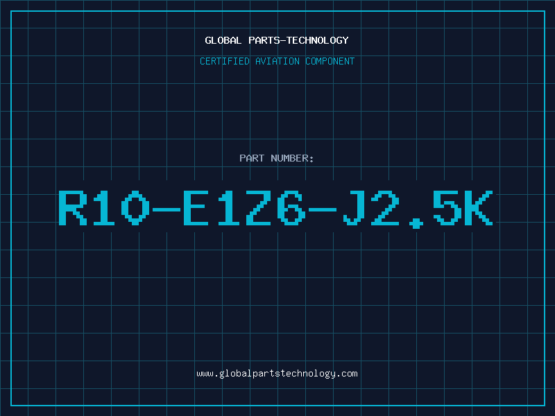 Aviation Part R10-E1Z6-J2.5K