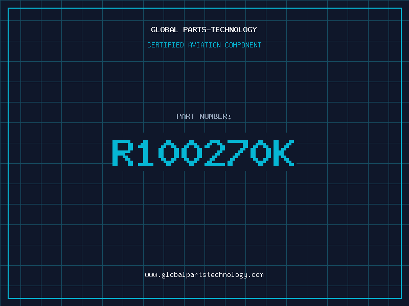 Aviation Part R100270K