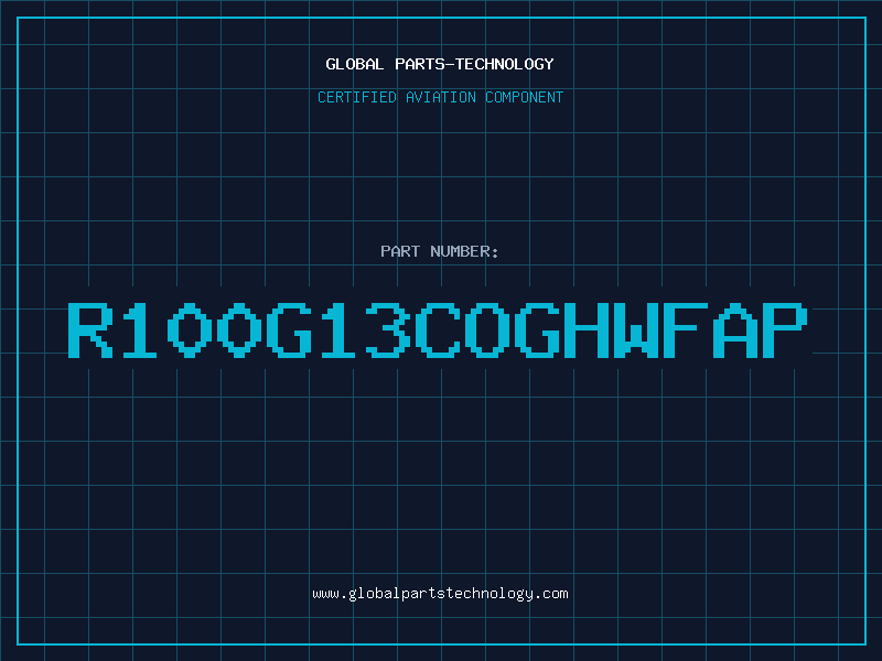 Aviation Part R100G13COGHWFAP