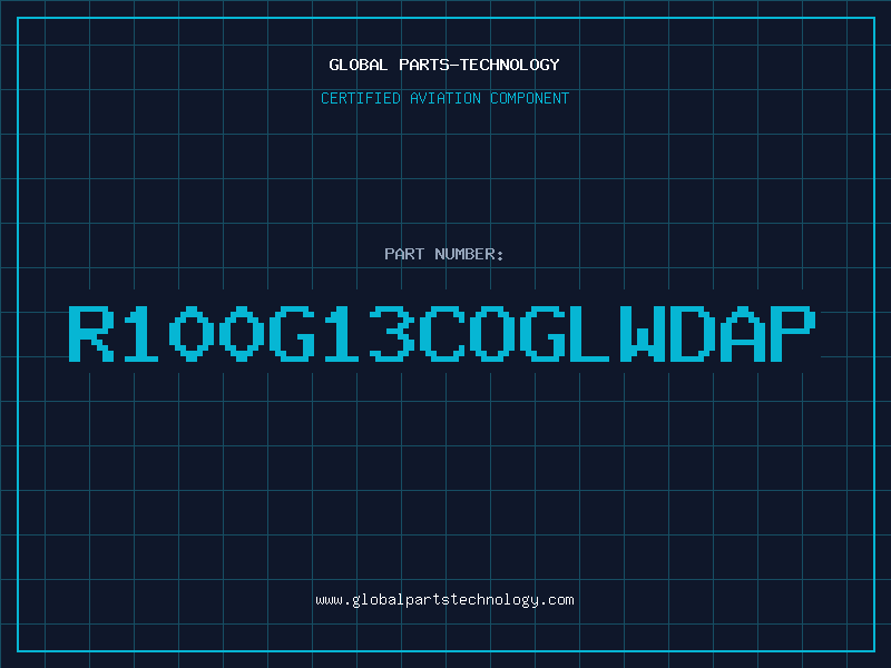 Aviation Part R100G13COGLWDAP