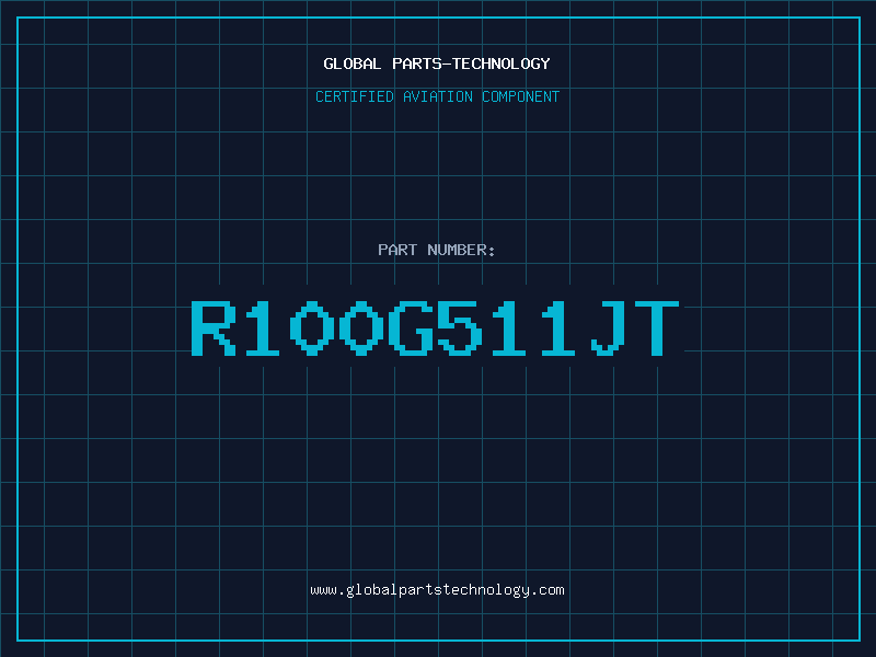 Aviation Part R100G511JT