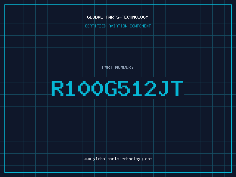 Aviation Part R100G512JT
