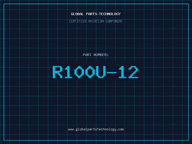 Aviation Part R100U-12