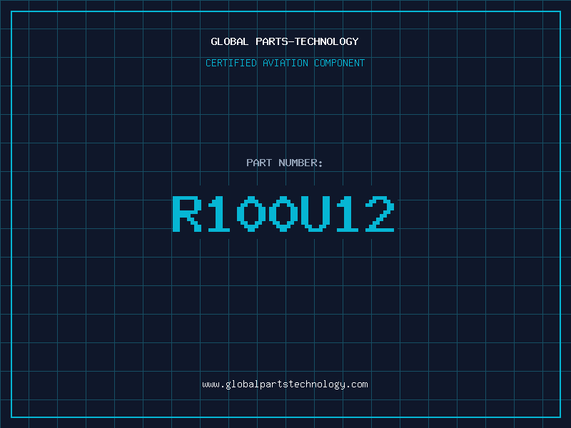 Aviation Part R100U12