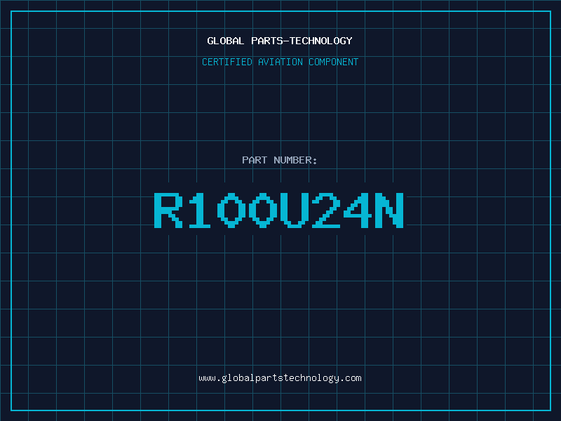 Aviation Part R100U24N