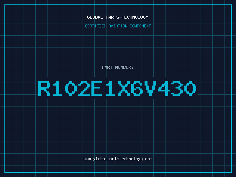 Aviation Part R102E1X6V430