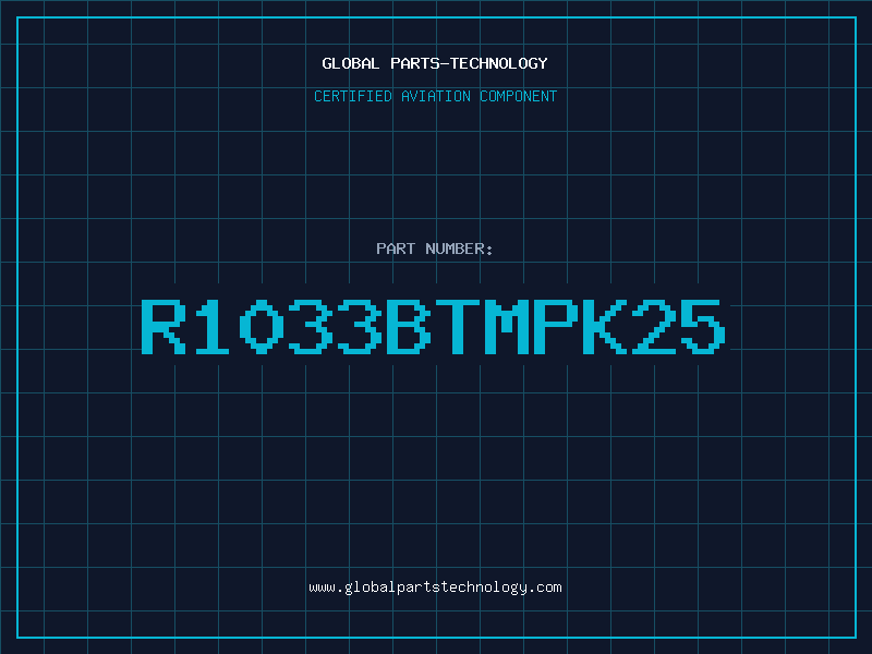 Aviation Part R1033BTMPK25