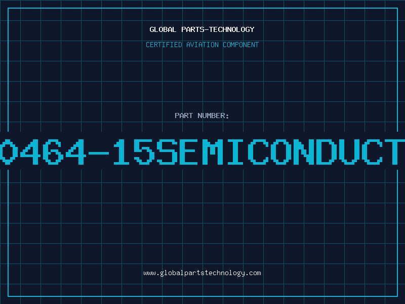Aviation Part R10464-15SEMICONDUCTOR