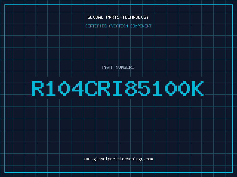 Aviation Part R104CRI85100K